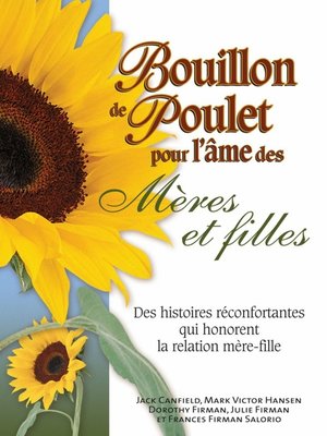 cover image of Bouillon de poulet pour l'âme des mères et filles